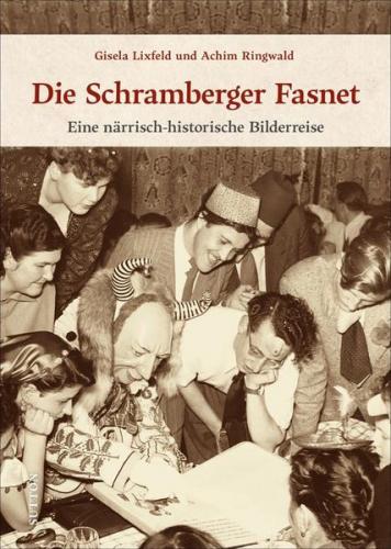 Die Schramberger Fasnet 