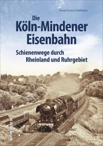 Die Köln-Mindener Eisenbahn 
