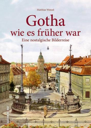 Gotha wie es früher war 