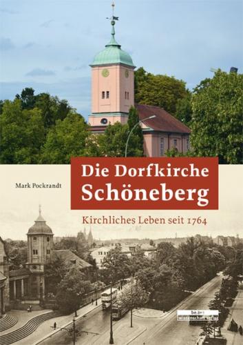 Die Dorfkirche Schöneberg 
