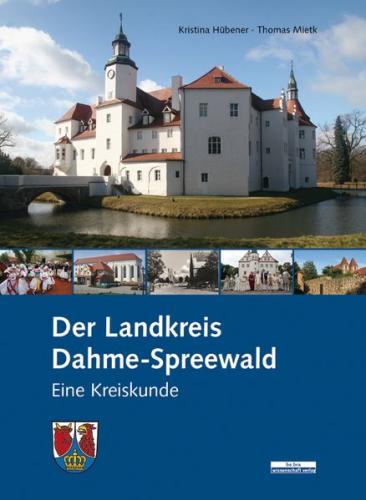 Der Landkreis Dahme-Spreewald 