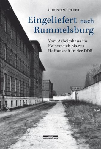 Eingeliefert nach Rummelsburg 