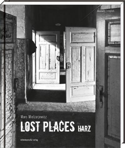 Lost Places Harz 