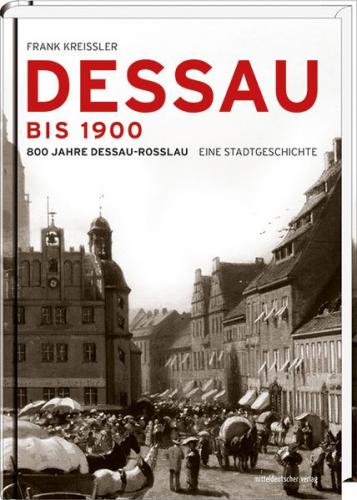 Dessau bis 1900 