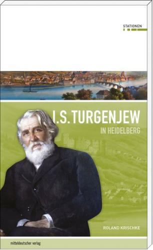 Iwan S. Turgenjew in Heidelberg 