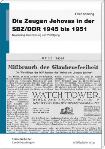 Die Zeugen Jehovas in der SBZ/DDR 1945 bis 1951 
