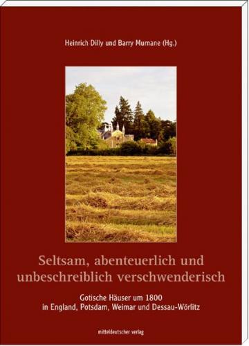 Seltsam, abenteuerlich und unbeschreiblich verschwenderisch 