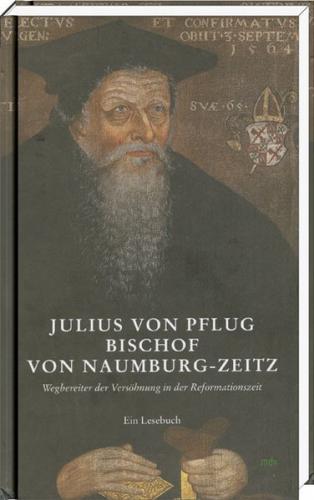 Julius von Pflug, Bischof von Naumburg-Zeitz 