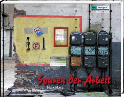 Spuren der Arbeit 