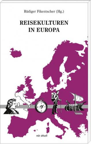 Reisekulturen in Europa 