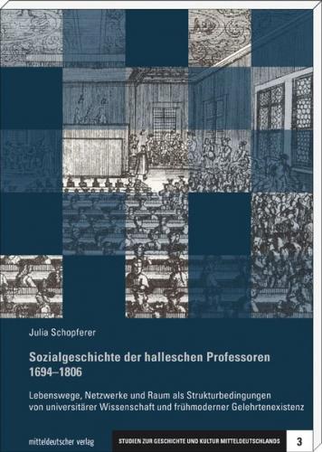 Sozialgeschichte der halleschen Professoren 1694–1806 
