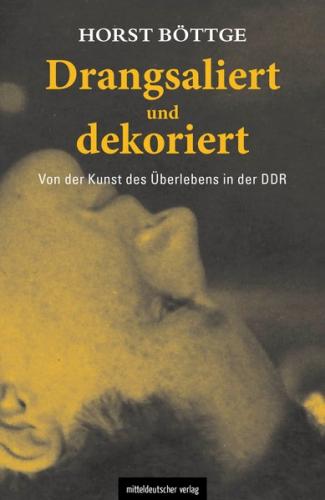 Drangsaliert und dekoriert (Ebook - EPUB) 
