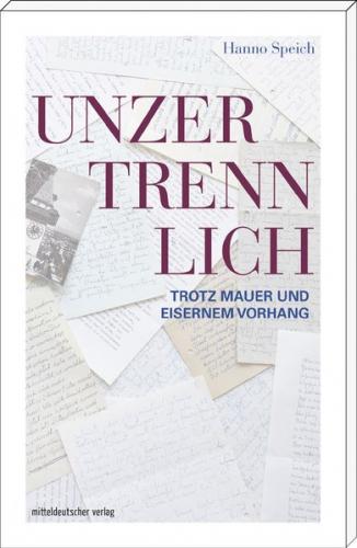 Unzertrennlich trotz Mauer und Eisernem Vorhang 