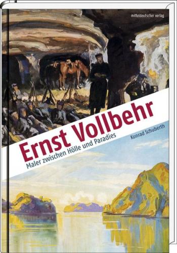 Ernst Vollbehr – Maler zwischen Hölle und Paradies 