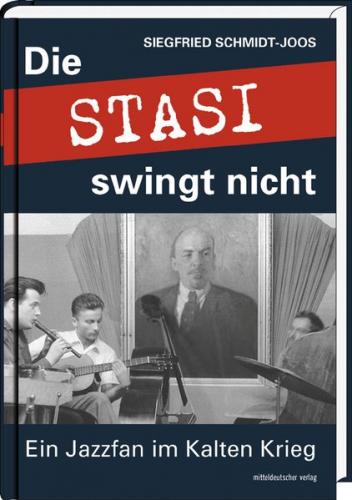 Die Stasi swingt nicht 