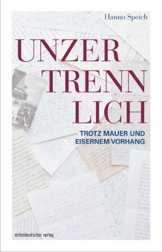 Unzertrennlich trotz Mauer und Eisernem Vorhang (Ebook - EPUB) 