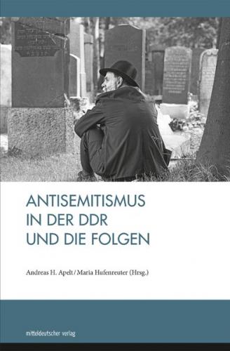 Antisemitismus in der DDR und die Folgen (Ebook - Mobi) 