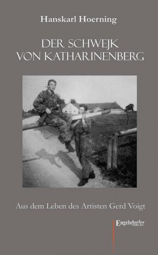 Der Schwejk von Katharinenberg 