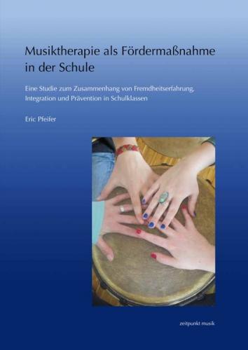 Musiktherapie als Fördermaßnahme in der Schule 