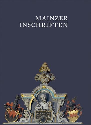 Mainzer Inschriften. Die Inschriften des Mainzer Doms und des Dom- und Diözesanmuseums 800-1626. Heft.1-4 im Schuber 