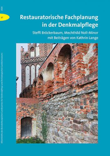 Restauratorische Fachplanung in der Denkmalpflege 