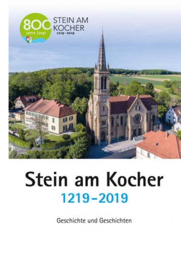 Stein am Kocher 1219 – 2019 