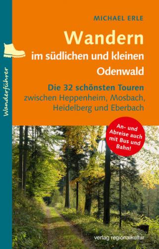 Wandern im südlichen und kleinen Odenwald 