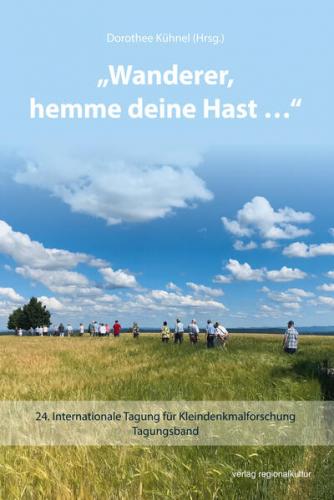 „Wanderer, hemme deine Hast“ 