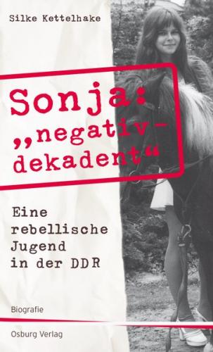 Sonja "negativ - dekadent" 
