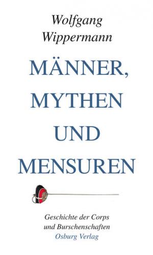 Männer, Mythen und Mensuren 