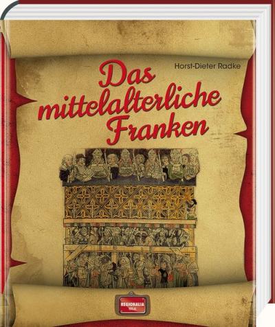 Das mittelalterliche Franken 