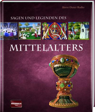Sagen und Legenden des Mittelalters 