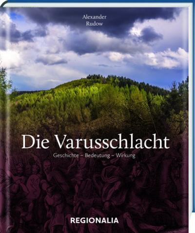 Die Varusschlacht 