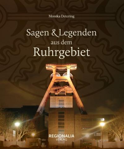 Sagen und Legenden aus dem Ruhrgebiet 
