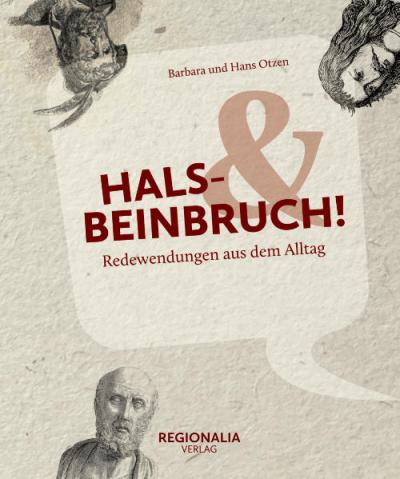 Hals- und Beinbruch! 