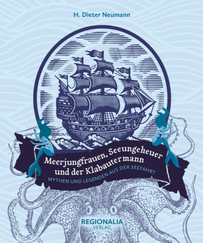 Meerjungfrauen, Seeungeheuer und der Klabautermann 