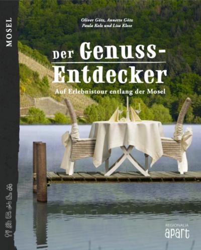 Der Genuss-Entdecker Mosel 