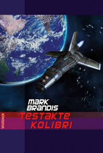 Mark Brandis - Testakte Kolibri (Ebook - EPUB) 
