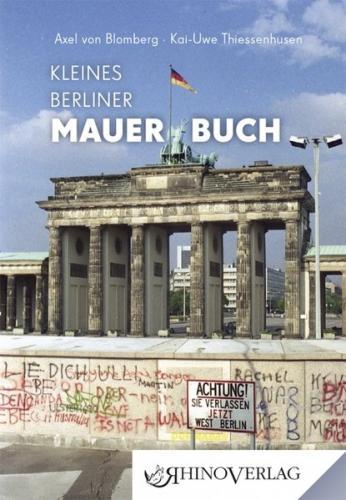 Kleines Berliner Mauerbuch 