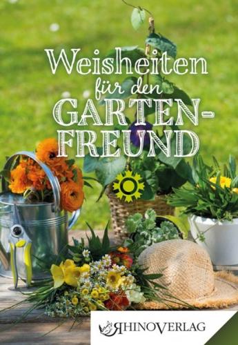 Weisheiten für den Gartenfreund 