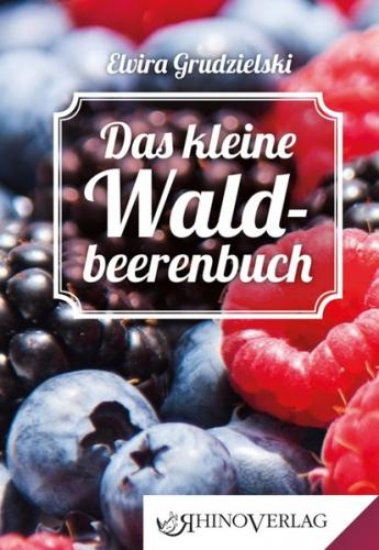 Das kleine Waldbeerenbuch 