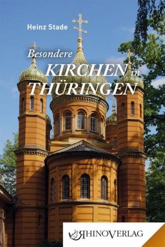 Besondere Kirchen in Thüringen 