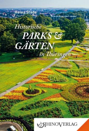 Historische Parks & Gärten in Thüringen 