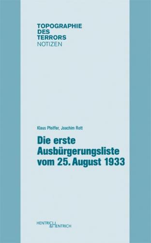 Die erste Ausbürgerungsliste vom 25. August 1933 