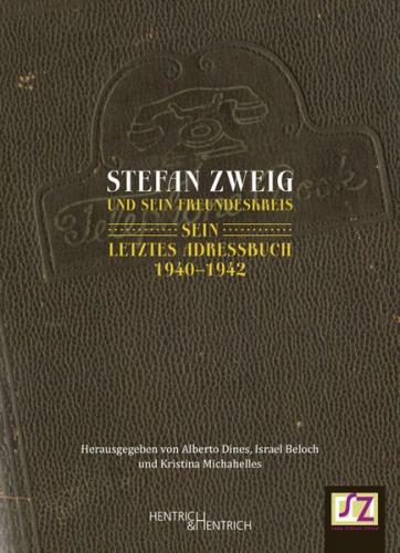 Stefan Zweig und sein Freundeskreis 