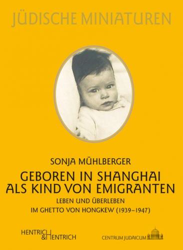 Geboren in Shanghai als Kind von Emigranten 