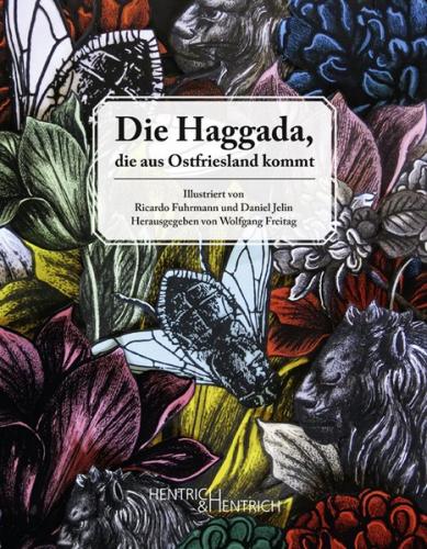 Die Haggada, die aus Ostfriesland kommt 