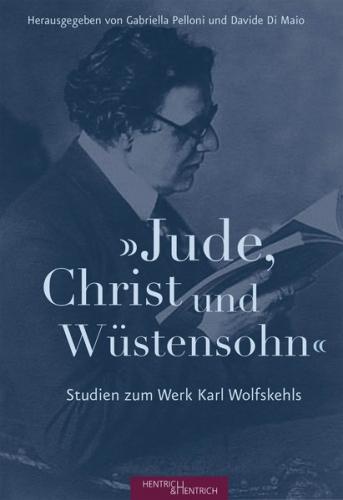 „Jude, Christ und Wüstensohn“ 