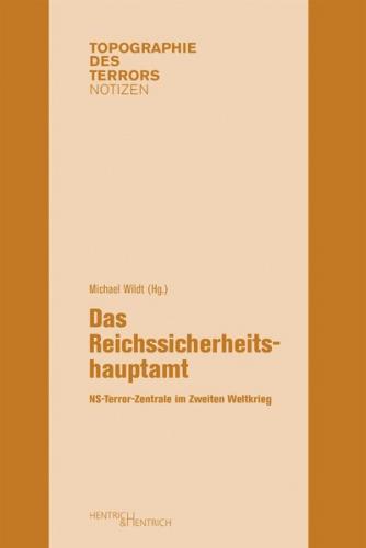 Das Reichssicherheitshauptamt 