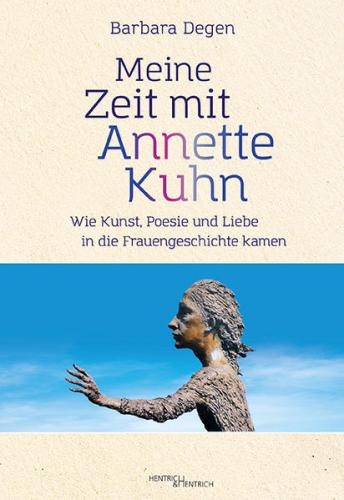 Meine Zeit mit Annette Kuhn 